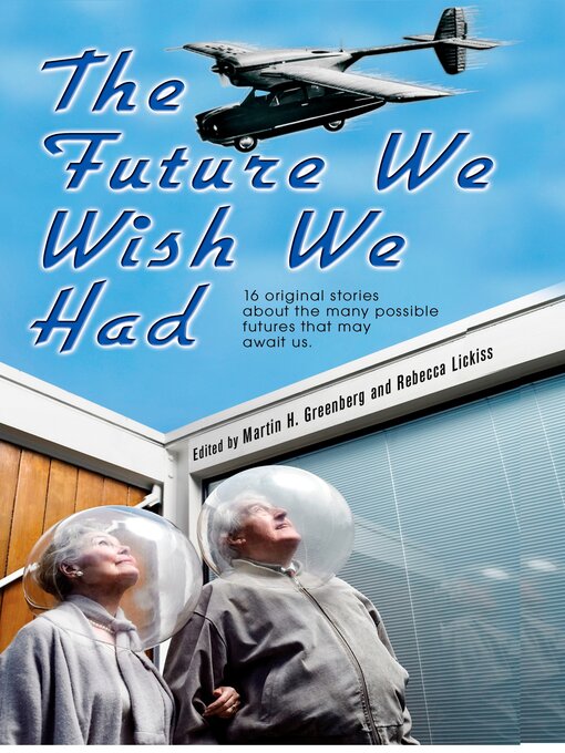 Title details for The Future We Wish We Had by Martin H. Greenberg - Available